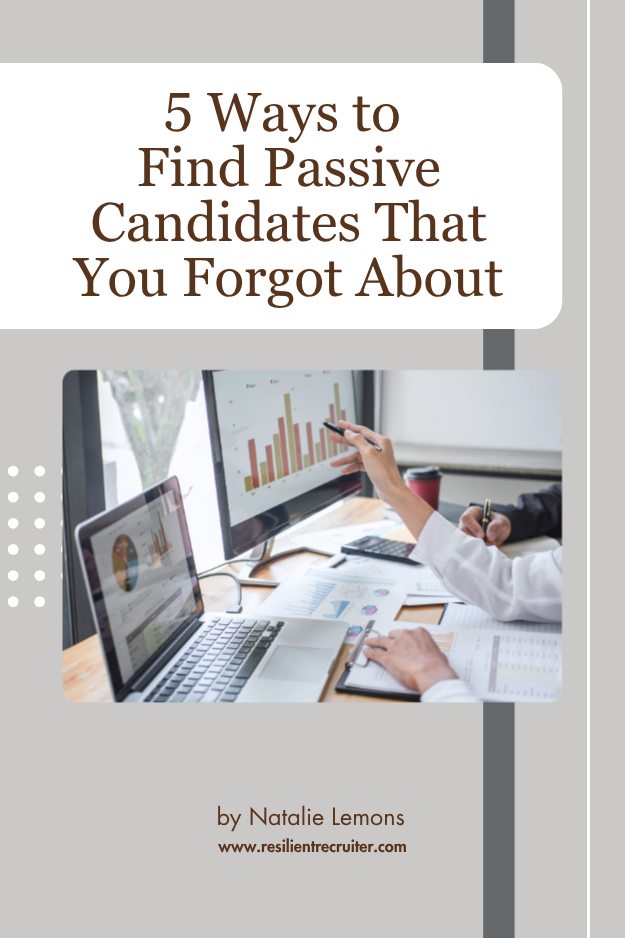 The 5 ways to find passive candidates you forgot about