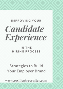 Candidate Experience in the Hiring Process