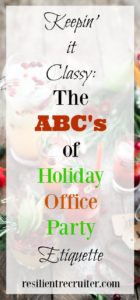The ABC's of Holiday Office Party Etiquette