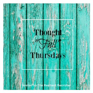 Thoughtful Thursday