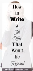 How to Write a Job Offer That Won't be Rejected