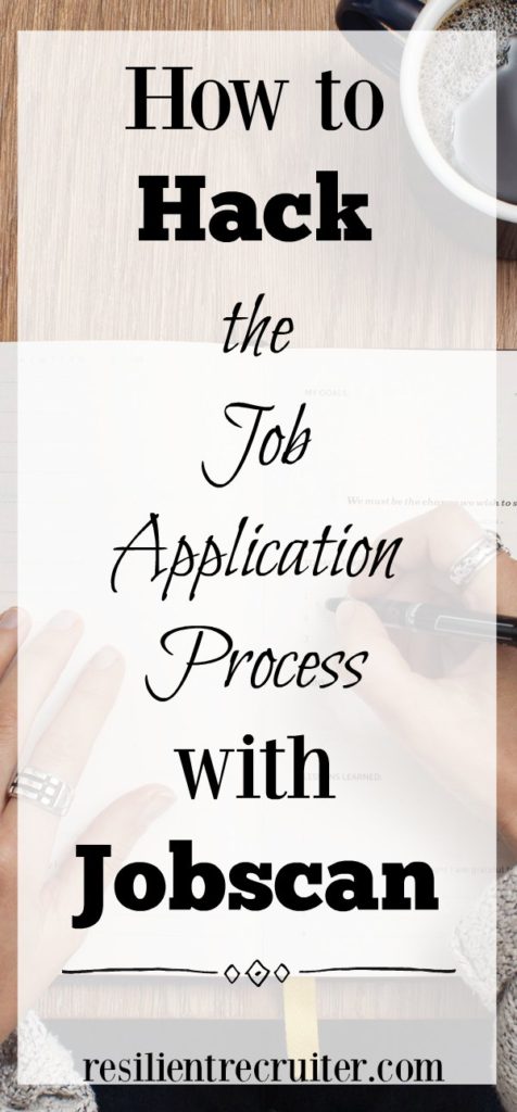 How to Hack the Application Process with Jobscan