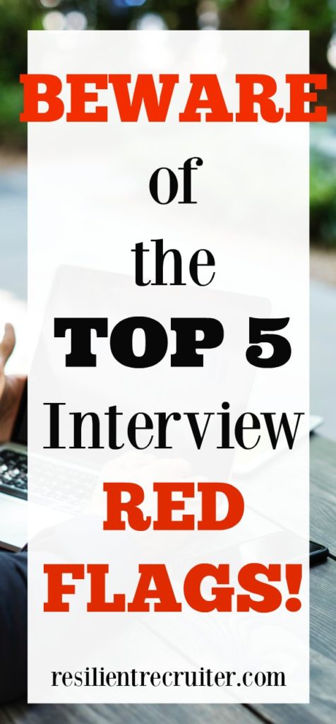 Top 5 Interview Red Flags