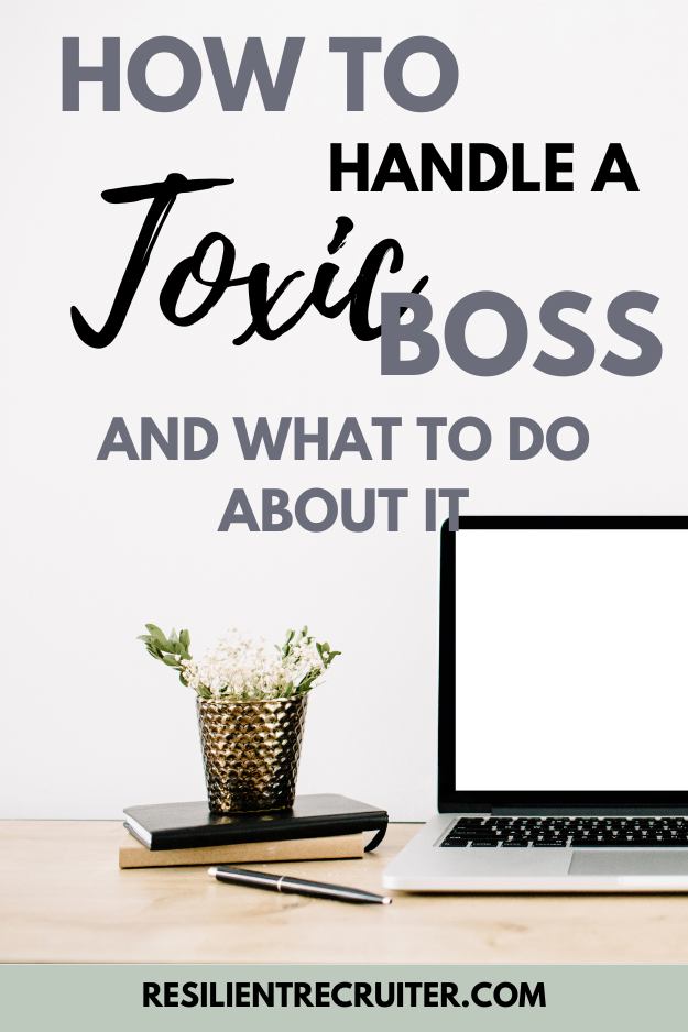 How to Handle a Toxic Boss and What to do About It