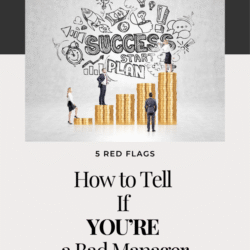 How to tell if you're a bad manager.