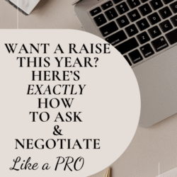 Want a Raise This Year? Here's Exactly How to Ask and Negotiate Like a Pro