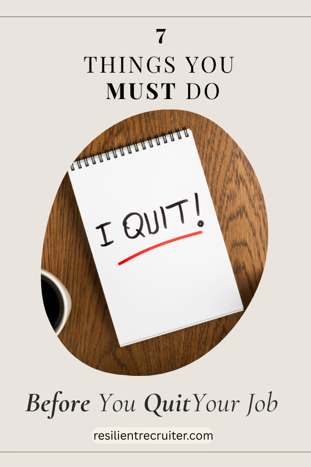 7 Things You Must Do Before You Quit Your Job