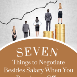 7 Things to Negotiate Besides Salary When You Receive an Offer