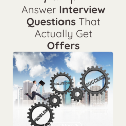 How to Answer Interview Questions That Actually Get Offers