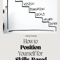 How to position yourself for skills-based hiring