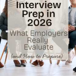 Interview Preparation in 2026: What Employers Really Evaluate and How to Prepare