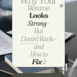 Why Your Resume Looks Strong But Still Isn't Ranking and How to Fix It