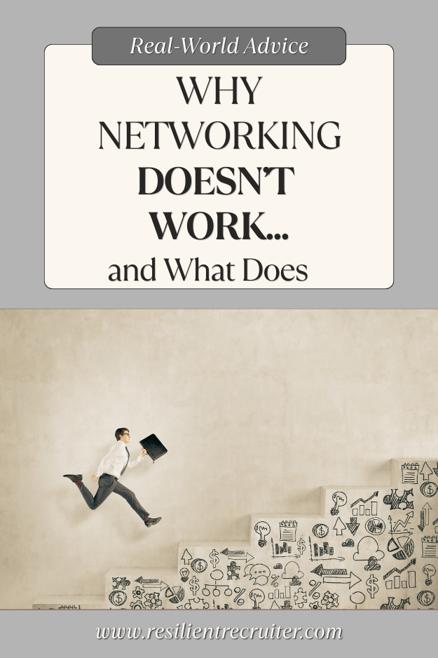 Why Networking Doesn't Work and What Employers Actually Respond To