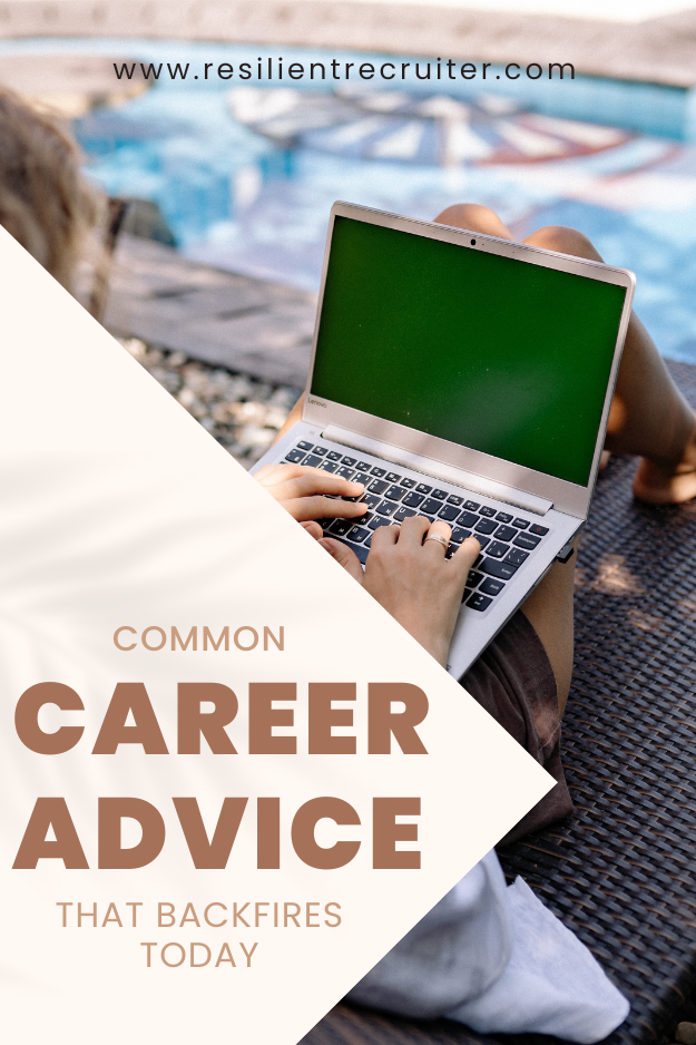 Common Career Advice That Backfires Today