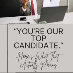 You're Our Top Candidate. Here's What that Means and What it Doesn't.